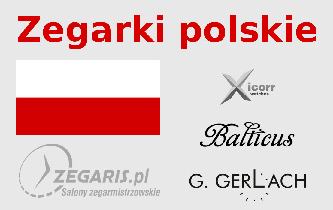 Zegarki Balticus, G.Gerlach, Xicorr dobre bo polskie